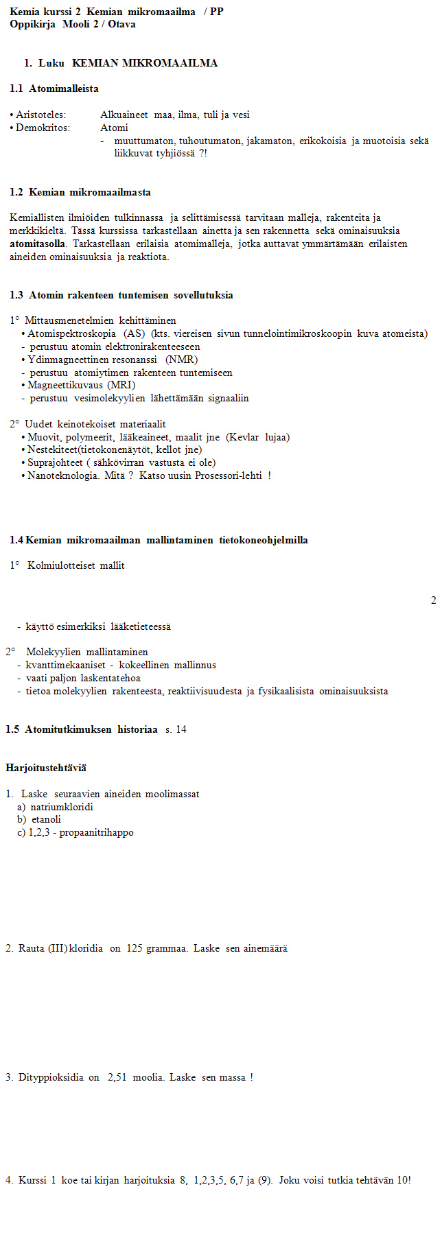 Johdantoa kurssiin sek� kertausta