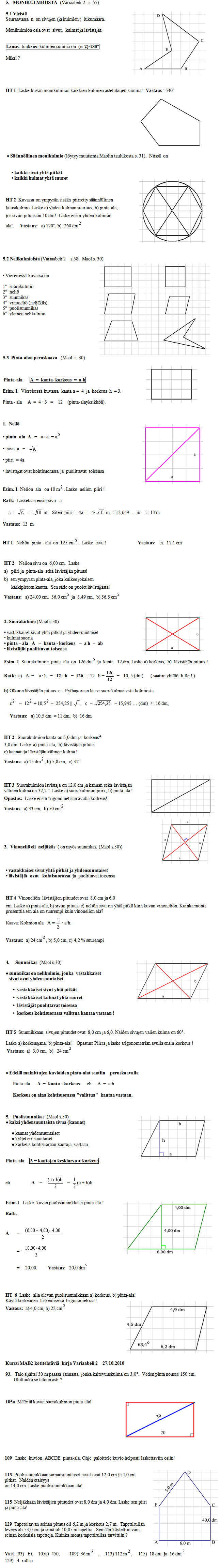  Monikulmioista  / ke  28. lokakuuta